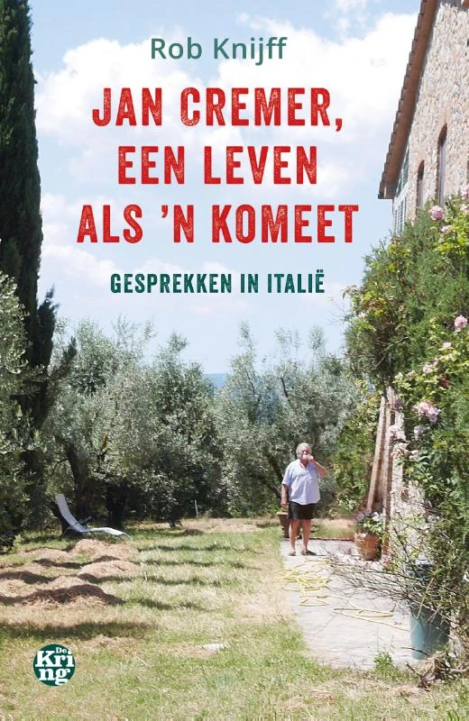 Jan Cremer, een leven als  n komeet – Rob Knijff – boek cover